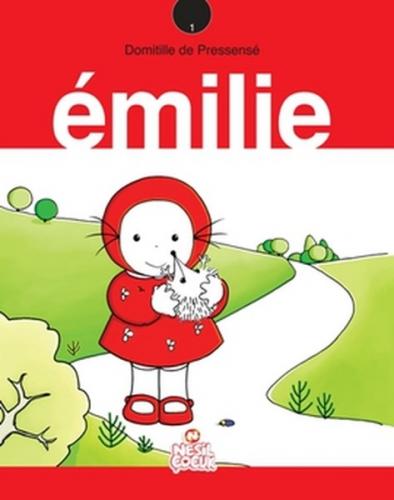 Emilie - Domitille de Pressense - Nesil Çocuk Yayınları