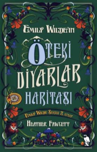 Emily Wilde’ın Öteki DiyarlarHaritası - Heather Fawcett - Nemesis Kita