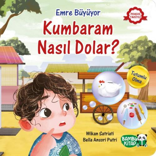 Emre Büyüyor - Kumbaram Nasıl Dolar? - Wikan Satriati - Bambu Kitap