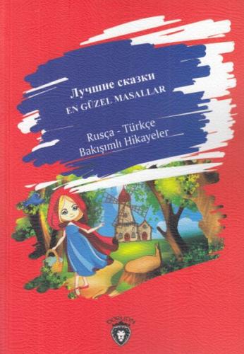 En Güzel Masallar - Türkçe - Rusça Bakışımlı Hikayeler - Kolektif - Do