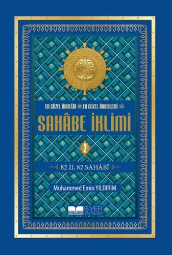 Sahabe İklimi 2. Cilt - Muhammed Emin Yıldırım - Siyer Yayınları