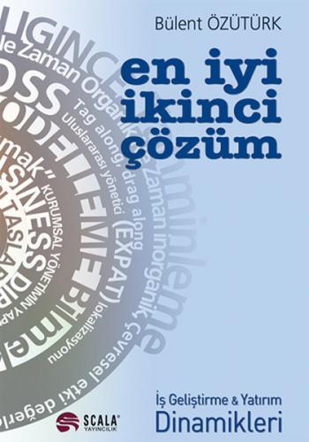 En İyi İkinci Çözüm - Bülent Özütürk - Scala Yayıncılık