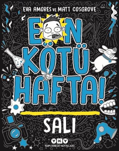 En Kötü Hafta – Salı - Eva Amores - Matt Cosgrove - Yapı Kredi Yayınla