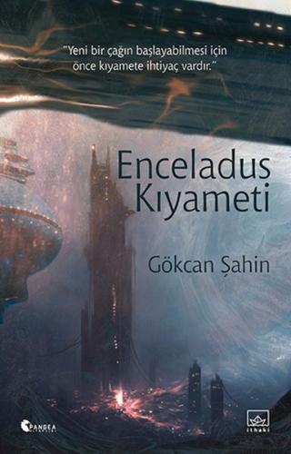 Enceladus Kıyameti - Gökcan Şahin - İthaki Yayınları