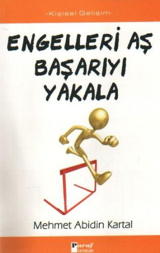 Engelleri Aş Başarıyı Yakala - M. Abidin Kartal - Paraf Yayınları