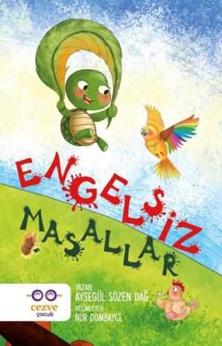 Engelsiz Masallar - Ayşegül Sözen Dağ - Cezve Çocuk