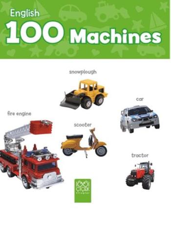 English 100 Machines – İngilizce 100 Kelime - Kolektif - Akılçelen Kit