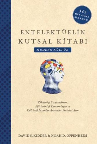 Entelektüelin Kutsal Kitabı: Modern Kültür - David S. Kidder - Maya Ki