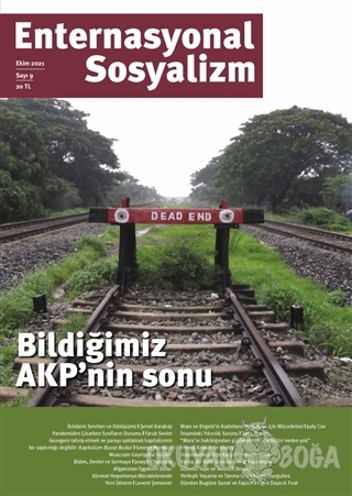 Enternasyonal Sosyalizm Ekim 2021 Sayı: 9 - Kolektif - Z Yayınları