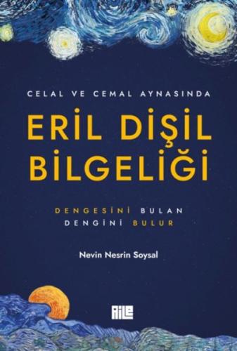 Eril Dişil Bilgeliği - Nevin Nesrin Soysal - Aile Yayınları