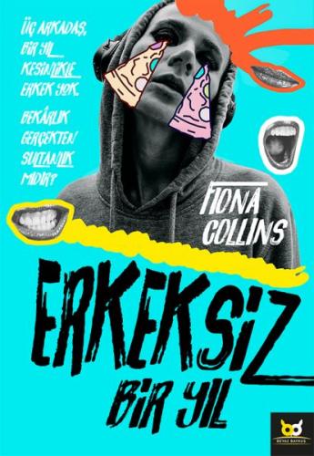 Erkeksiz Bir Yıl - Fiona Collins - Beyaz Baykuş Yayınları