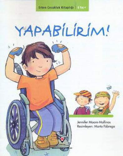 Yapabilirim! - Jennifer Moore-Mallinos - TÜBİTAK Yayınları