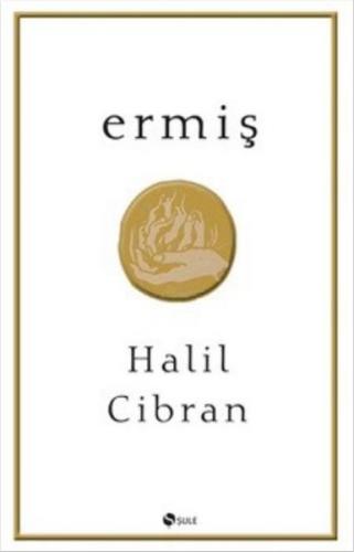 Ermiş - Halil Cibran - Şule Yayınları