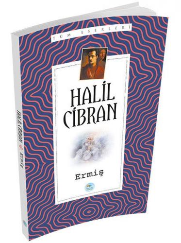 Ermiş - Halil Cibran - Maviçatı Yayınları