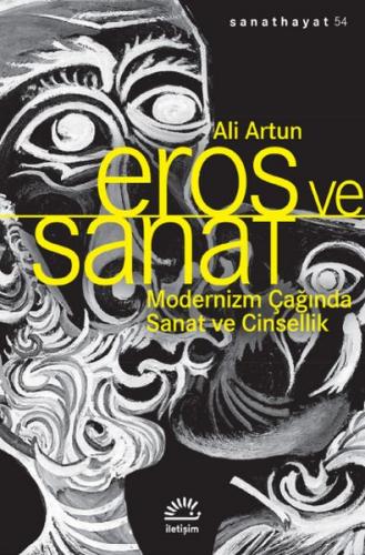 Eros ve Sanat - Ali Artun - İletişim Yayınevi