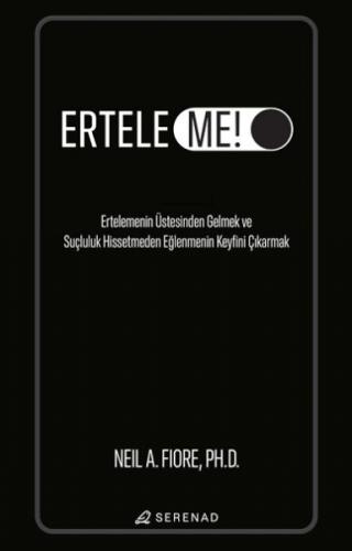 Erteleme! - - Serenad Yayınevi