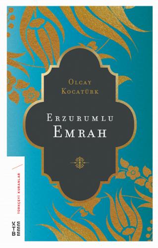 Erzurumlu Emrah - Olcay Kocatürk - Ketebe Yayınları