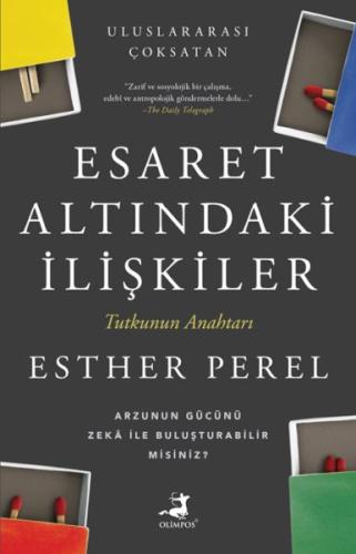 Esaret Altındaki İlişkiler - Esther Perel - Olimpos Yayınları