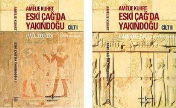 Eski Çağ'da Yakındoğu (Cilt 1- 2) - Amelie Kuhrt - İş Bankası Kültür Y