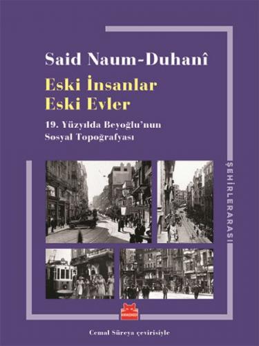 Eski İnsanlar Eski Evler - Said Naum-Duhani - Kırmızı Kedi Yayınevi