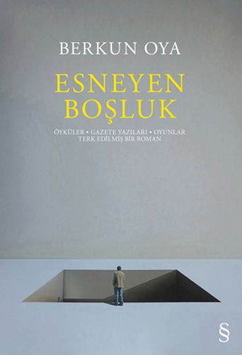 Esneyen Boşluk - Berkun Oya - Everest Yayınları