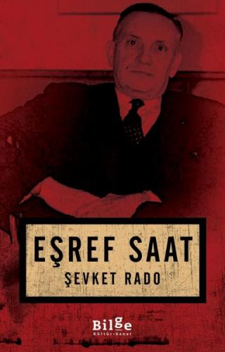 Eşref Saat - Şevket Rado - Bilge Kültür Sanat