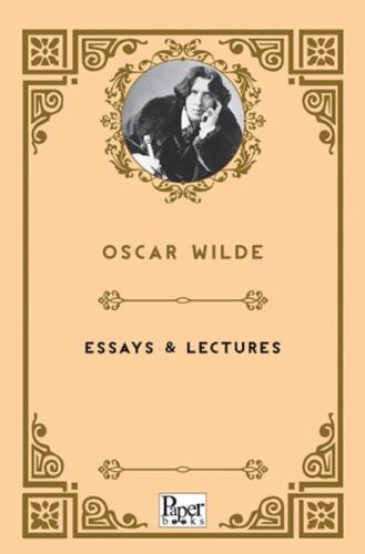 Essays & Lectures     - Oscar Wilde - Paper Books