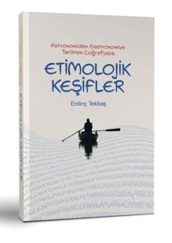 Etimolojik Keşifler - Erdinç Tekbaş - Albaraka Yayınları