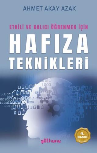 Etkili ve Kalıcı Öğrenmek İçin Hafıza Teknikleri - Ahmet Akay Azak - G