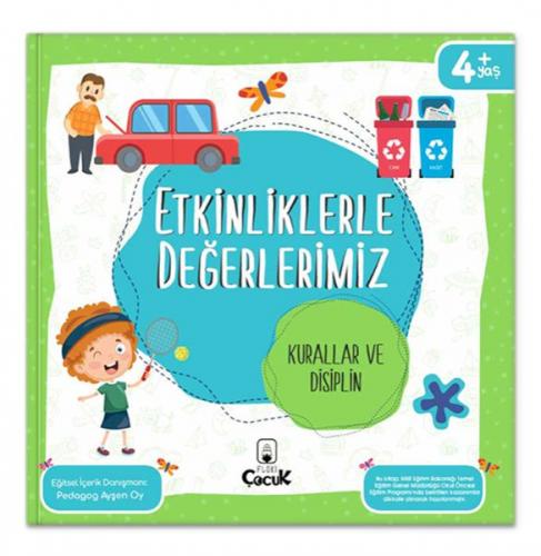 Etkinliklerle Değerlerimiz - Kurallar ve Disiplin - Pedagog Ayşen Oy -