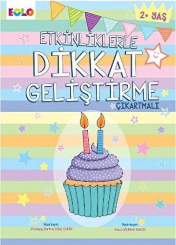 Etkinliklerle Dikkat Geliştirme - - EOLO Eğitici Oyuncak ve Kitap