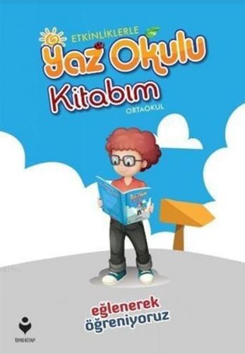 Etkinliklerle Yaz Okulu Kitabım - Ortaokul - Kolektif - Tire Kitap