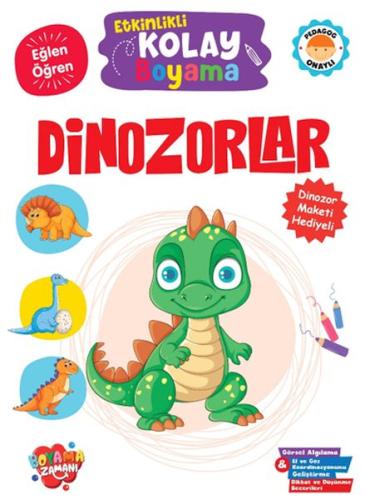 Etkinlikli Kolay Boyama – Dinozorlar - - Boyama Zamanı