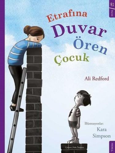 Etrafına Duvar Ören Çocuk - Ali Redford - Sola Kidz