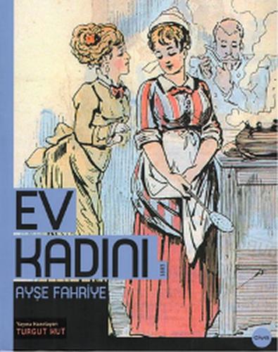 Ev Kadını - Ayşe Fahriye - Çiya Yayınları