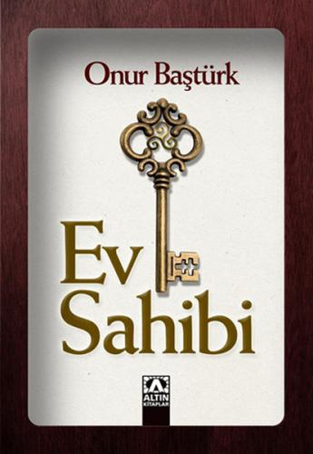 Ev Sahibi - Onur Baştürk - Altın Kitaplar