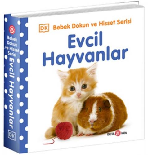 Evcil Hayvanlar - 0-2 Yaş Bebek Dokun Hisset - - Beta Kids