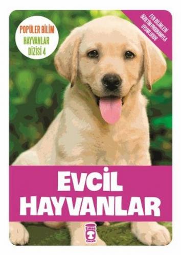 Evcil Hayvanlar - Kolektif - Timaş Çocuk - İlk Çocukluk