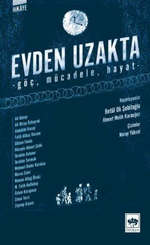 Evden Uzakta - Ali Güney - Ötüken Neşriyat