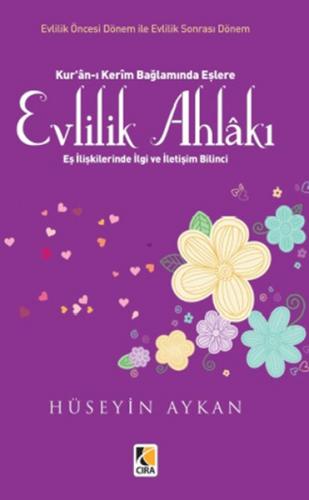 Evlilik Ahlakı - Hüseyin Aykan - Çıra Yayınları