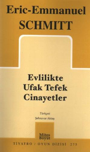 Evlilikte Ufak Tefek Cinayetler - Eric-Emmanuel Schmitt - Mitos Boyut 