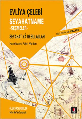 Seyahatname - Seçmeler - Evliya Çelebi - Kapı Yayınları