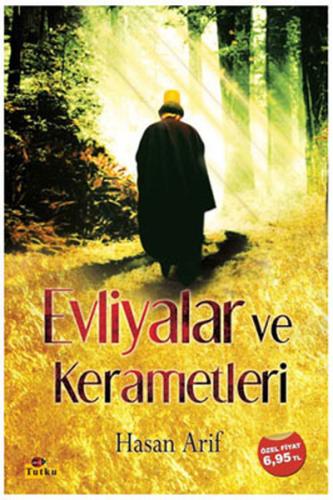 Evliyalar ve Kerametleri - Hasan Arif - Tutku Yayınevi