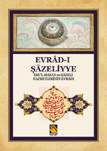 Evrad-ı Şazeliyye - Kolektif - Buhara Yayınları