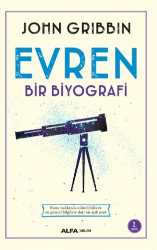 Evren - Bir Biyografi - John Gribbin - Alfa Yayınları