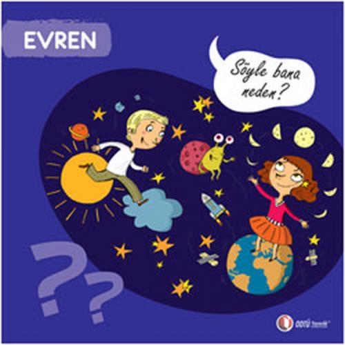 Evren - Söyle Bana Neden? - Mireille Fronty - ODTÜ Geliştirme Vakfı Ya