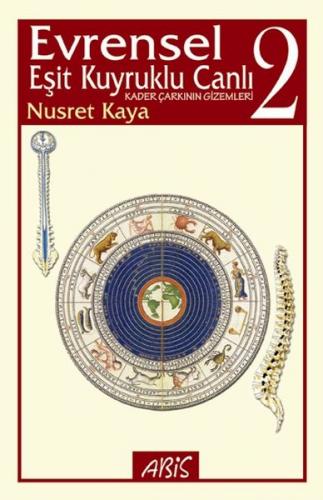 Evrensel Eşit Kuyruklu Canlı (Cilt 2) - Nusret Kaya - Abis Yayıncılık