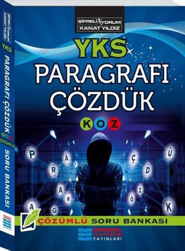 2018 YKS Paragrafı Çözdük Kolaydan Zora Çözümlü Soru Bankası - Kanat Y