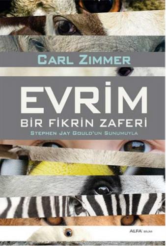 Evrim - Bir Fikrin Zaferi - Carl Zimmer - Alfa Yayınları