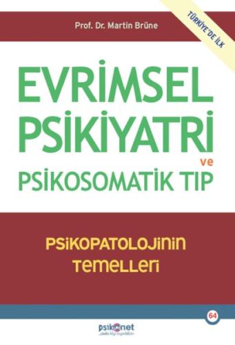 Evrimsel Psikiyatri ve Psikosomatik Tıp - Marine Brüne - Psikonet Yayı